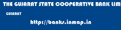 THE GUJARAT STATE COOPERATIVE BANK LIMITED  GUJARAT     banks information 